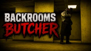 Play Backrooms Butcher now!