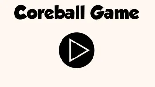 Coreball Game