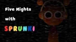 Five Nights with Sprunki