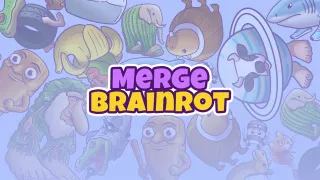 Merge Brainrot