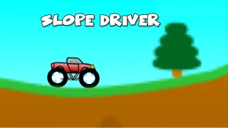 Slope Driver