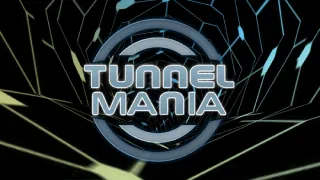 Tunnel Mania